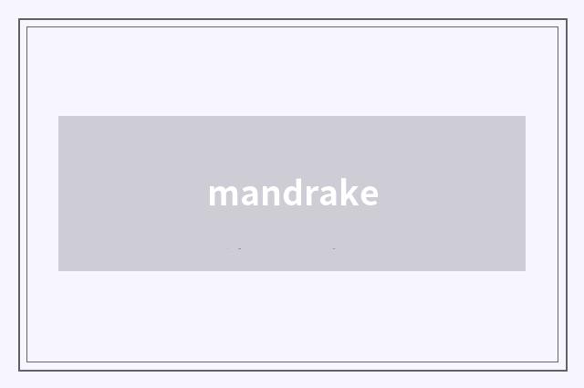 mandrake