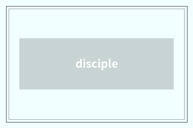 disciple