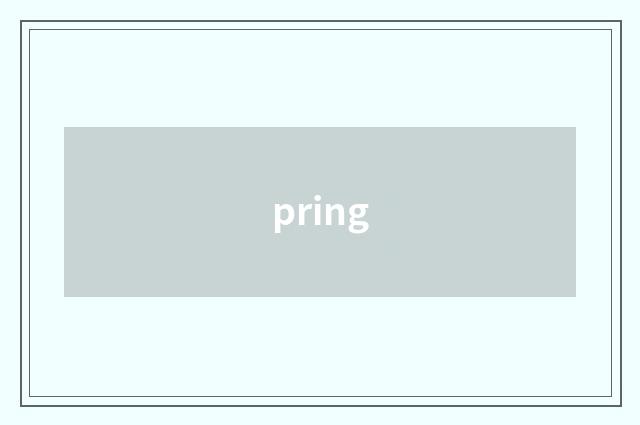 pring