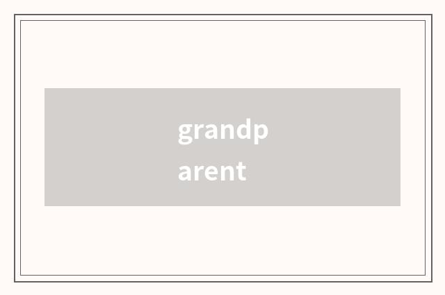 grandparent