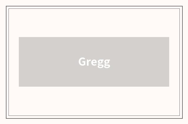 Gregg