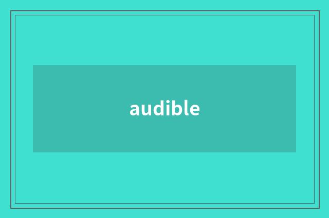 audible