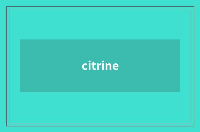 citrine