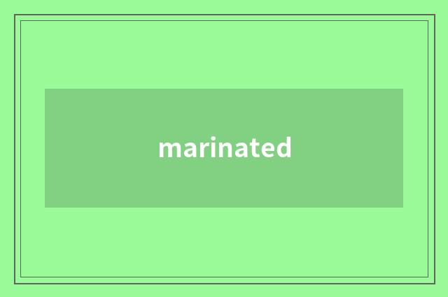marinated