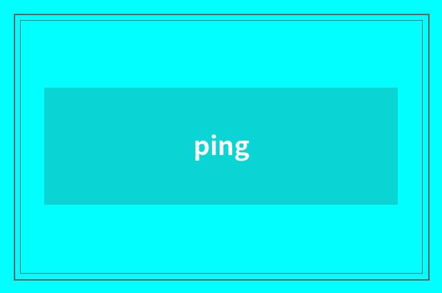 ping
