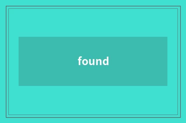 found