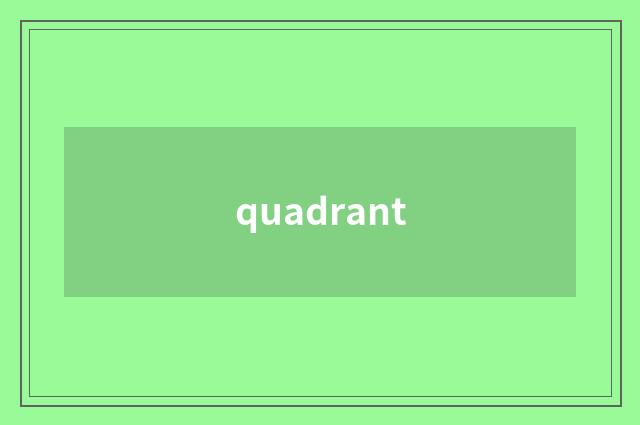 quadrant