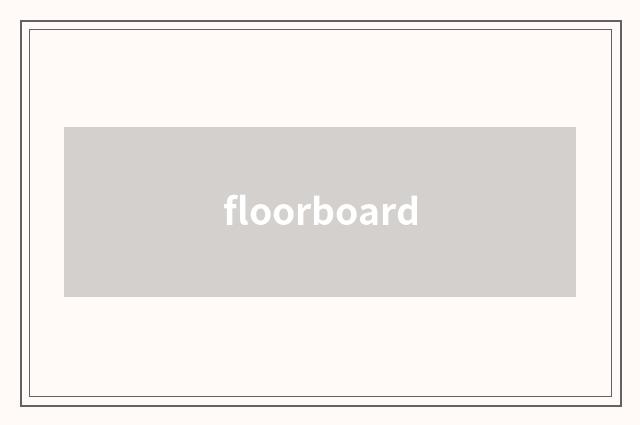floorboard