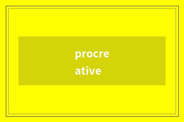 procreative