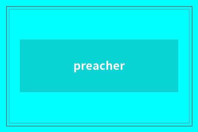 preacher