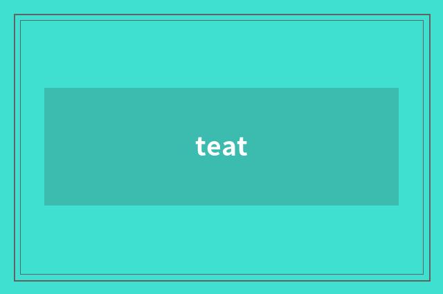 teat