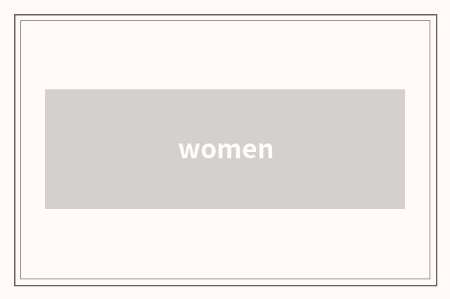 women