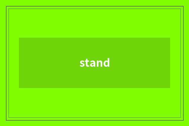 stand
