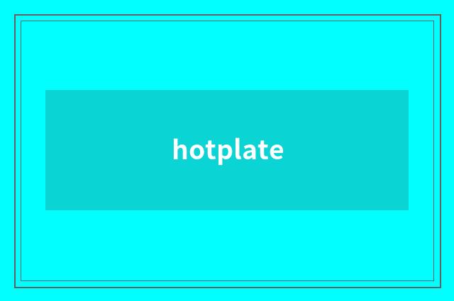 hotplate