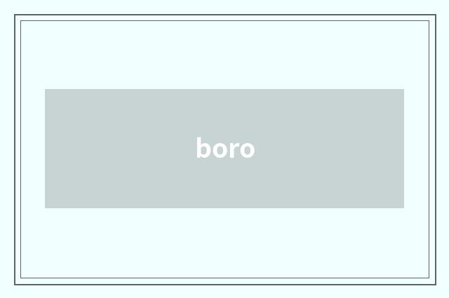 boro