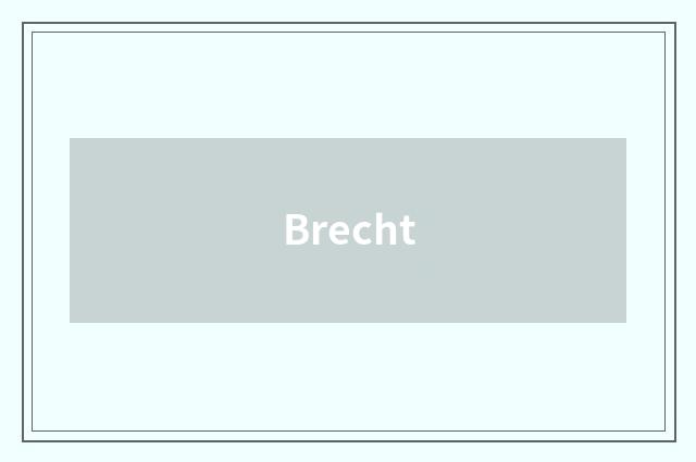 Brecht