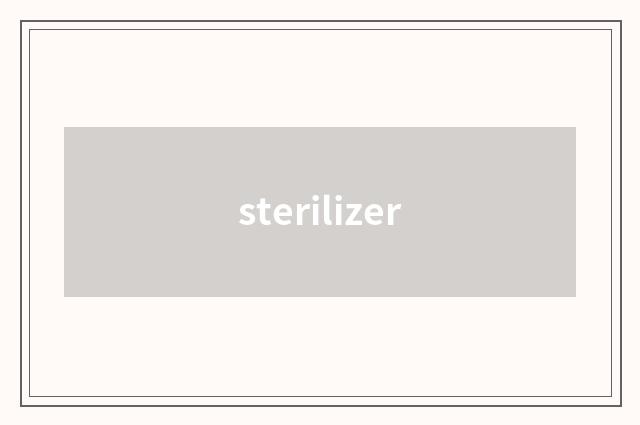 sterilizer