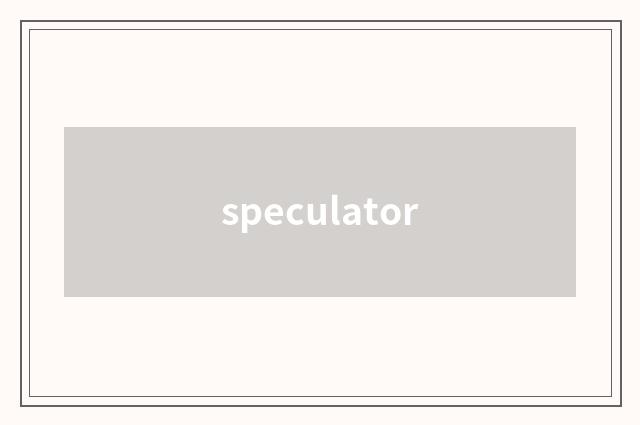 speculator