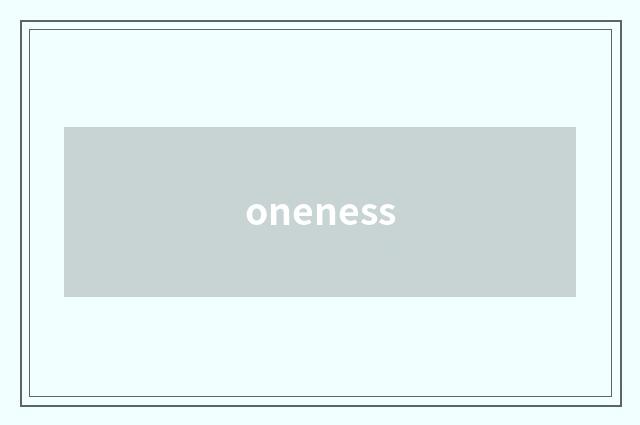 oneness
