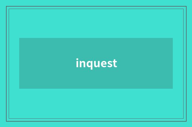 inquest