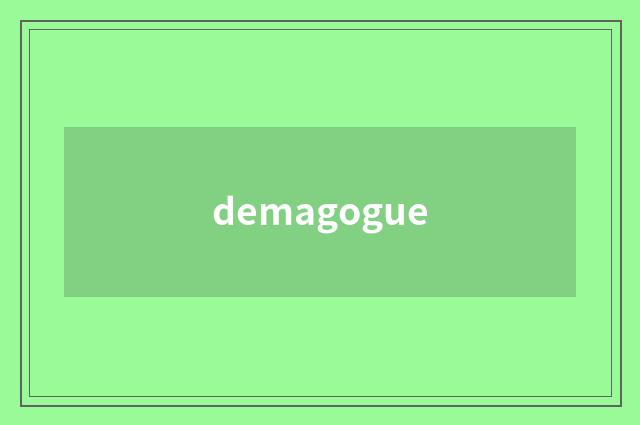 demagogue