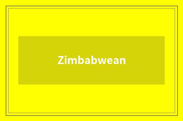 Zimbabwean