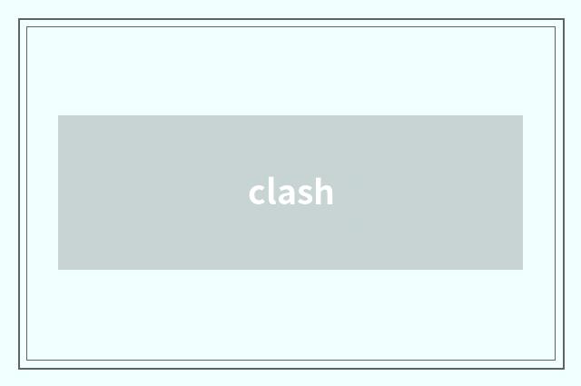clash