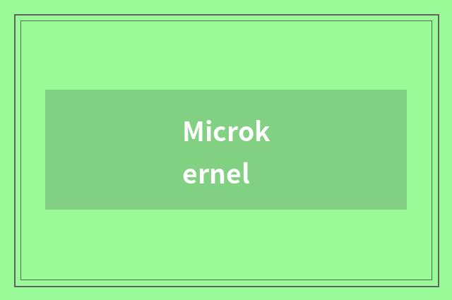 Microkernel