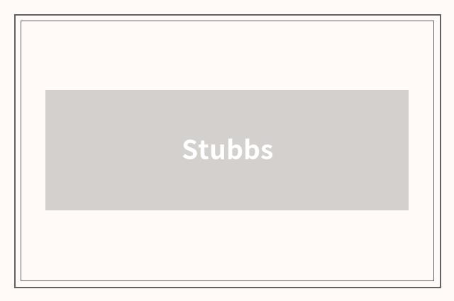 Stubbs