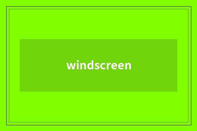 windscreen