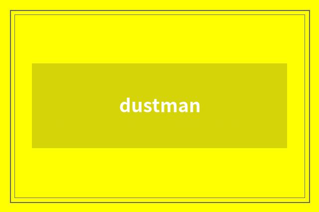dustman