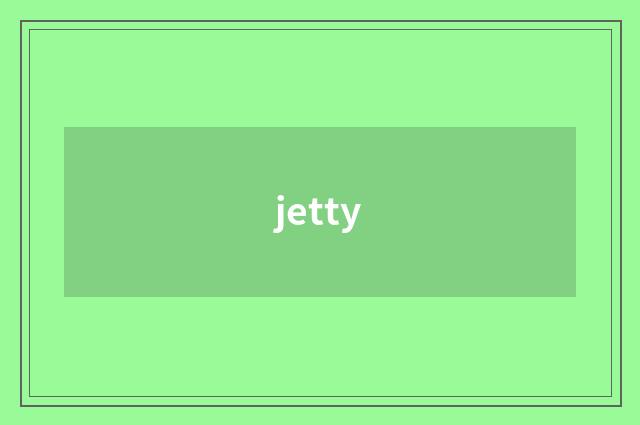 jetty