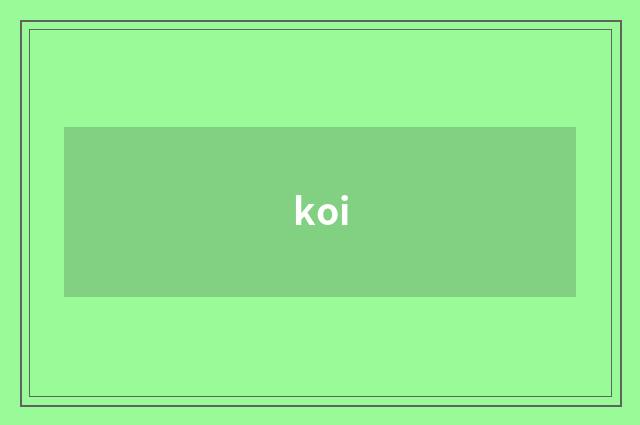 koi
