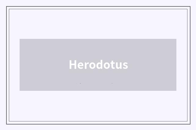 Herodotus