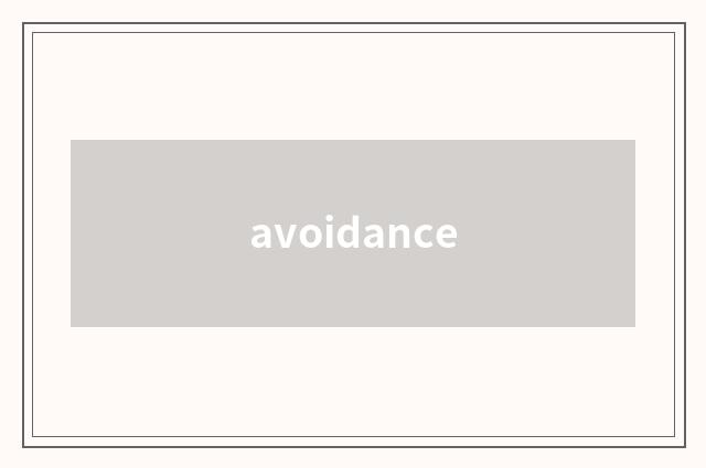 avoidance