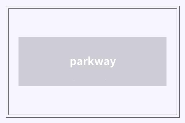 parkway