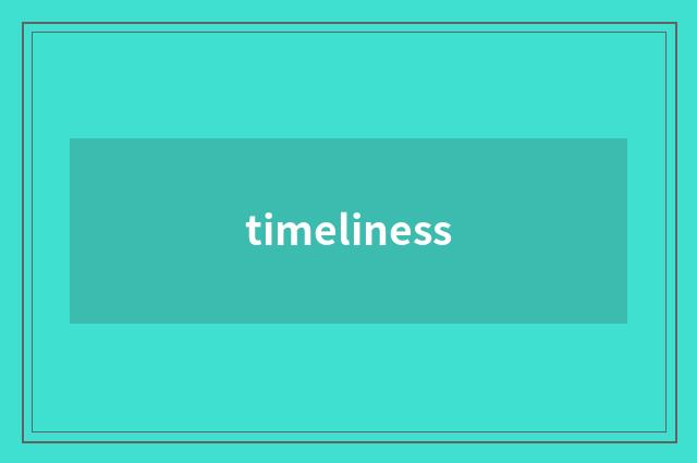 timeliness
