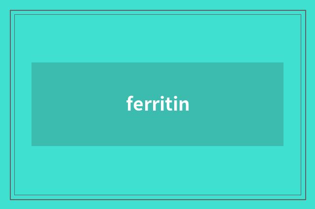 ferritin