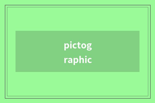 pictographic