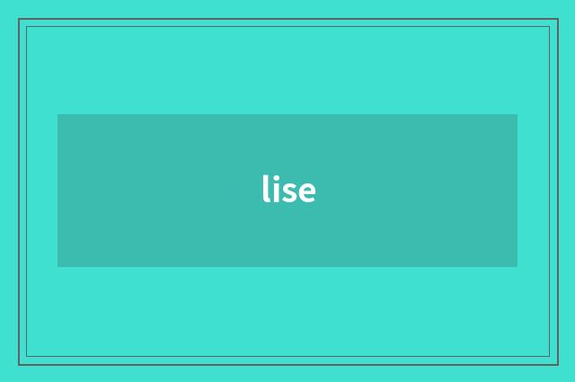 lise