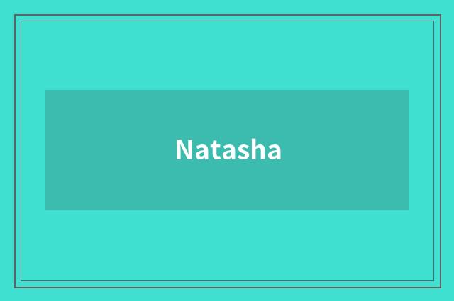 Natasha