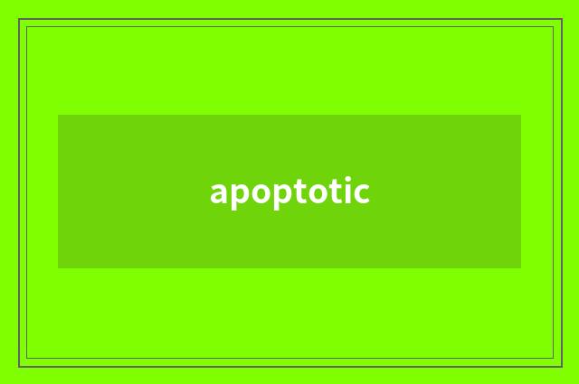 apoptotic