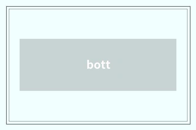 bott