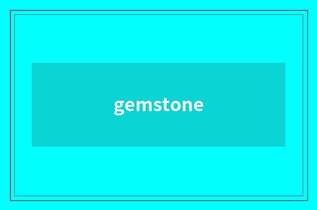 gemstone