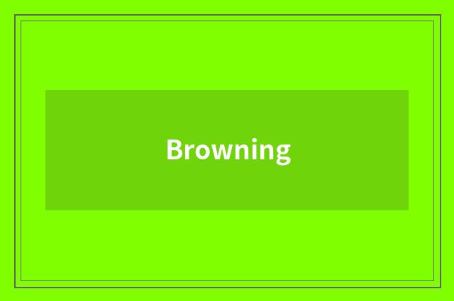 Browning