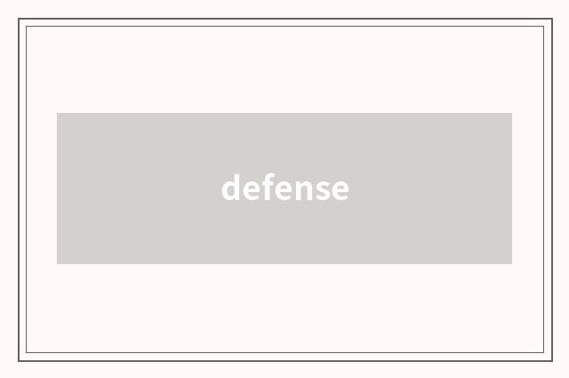 defense