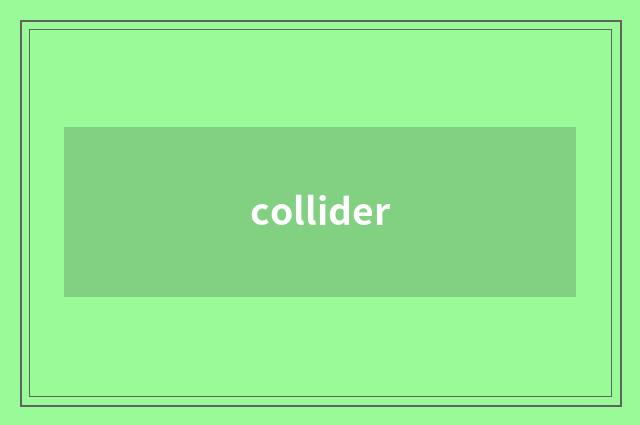collider