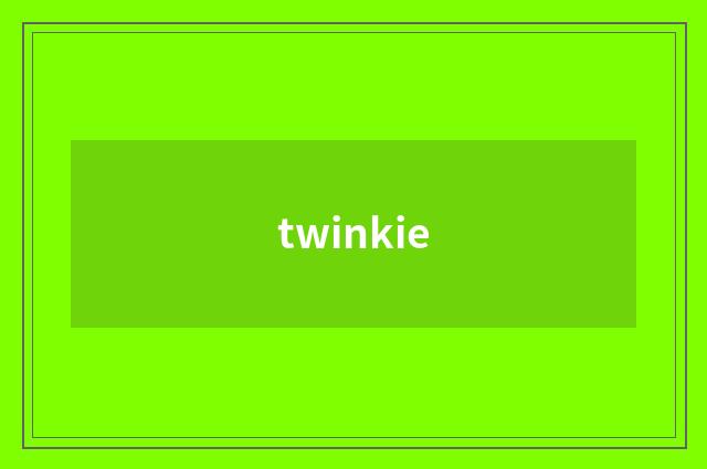 twinkie