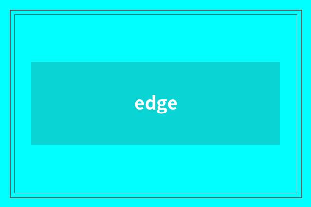 edge