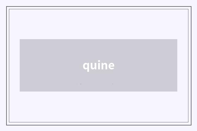 quine
